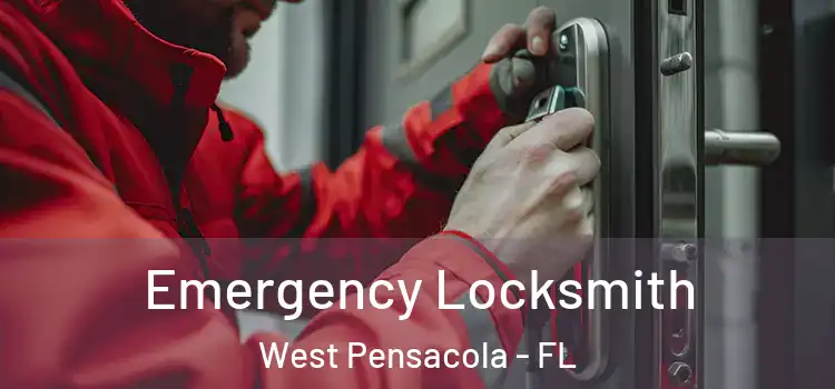 Emergency Locksmith West Pensacola - FL