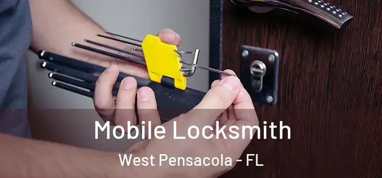 Mobile Locksmith West Pensacola - FL